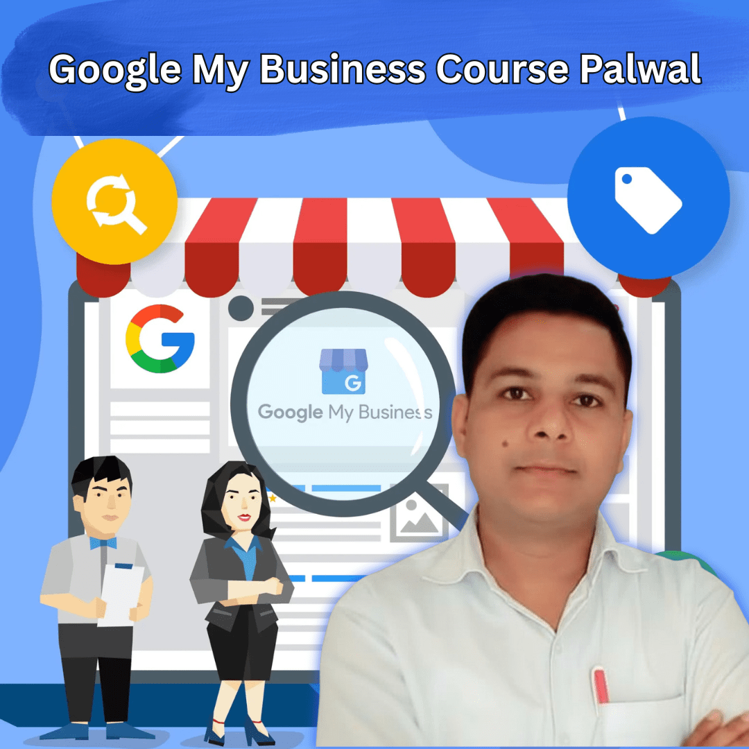 Google My Business Course Palwal